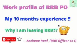 Work Profile of RRB PO & My experience Work pressure & targets  Aspirants Dream 