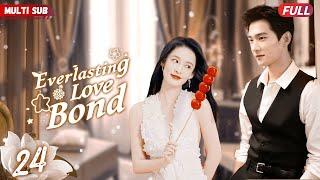 Everlasting Love BondEP24  CEO#xiaozhan bumped into by girl #zhaolusi their fate forever changed