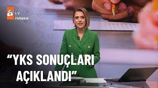 SON DAKİKA YKS tercih sonuçları erişime açıldı - atv Haber 15 Ağustos 2022