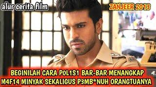 aksi keren ram charan jadi polisi bar-bar  alur cerita film India