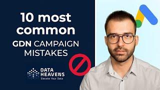 Google Ads Display Campaigns Top 10 Mistakes To Avoid