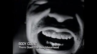 Body Count - There Goes The Neighborhood - 1992 - UHD - 4K - Remaster - HD