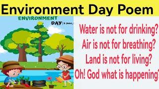 Environment Day Poem Poem on Environment Day in English World Environment Day Poem  Environment