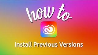 How to install a previous version of an Adobe Creative Cloud app