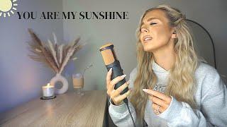 You Are My Sunshine  Cover