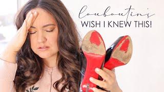 Watch Before Buying Louboutins - No One Tells You This