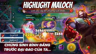 HIGHLIGHT MALOCH  CÙNG CHIÊM NGƯỠNG SỨC MẠNH KINH HOÀNG CỦA QUÁI VẬT MALOCH - TOP Maloch