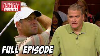 A Harrowing Golf Case Worth Up To $555000  Full Episode  Personal Injury Court