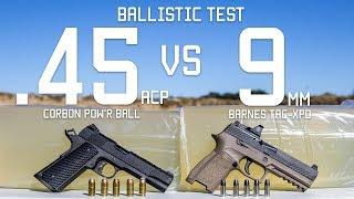 .45cal Vs 9mm Ballistic Test  Ammo Comparison  Tactical Rifleman