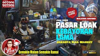 PASAR LOAK KEBAYORAN LAMA Suasana Malam Hari