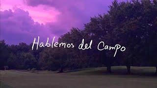 José Madero - Hablemos del Campo Letra