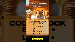 Hamster Kombat daily cipher Morse code  13072024