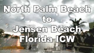 North Palm Beach to Jensen Beach  Florida ICW Boat Trip