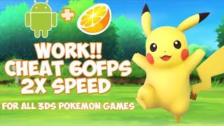 CITRA 3DS ANDROID - CHEAT 2xSpeed + 60Fps on All 3DS Pokemon Games