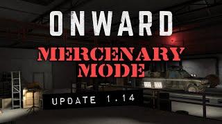 Onward   Update 1.14 - Mercenary Mode  Quest  PCVR  SteamVR