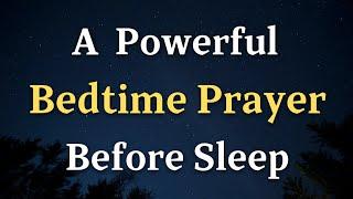 A Bedtime Prayer Before Sleep - Lord God Surround us with Your angels standing...