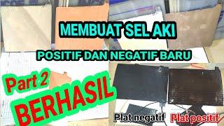 Membuat sel aki positif dan sel negatif part2make positive battery cells and negative battery cells