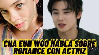 Cha Eun Woo Habla Sobre Supuesto Romance  Con Modelo  #astro  #kdramas #dramas