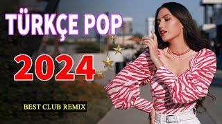 Remix Şarkılar Türkçe Pop 2024 ️ Türkçe Pop Hit Remix 2023-2024 Pop Remix Şarkılar 2024 Türkçe ️