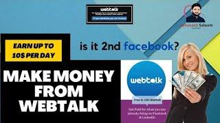 How to Create Webtalk Account  How to earn money from Social Media  Login to Webtalk Account