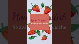 How to #paint strawberries 