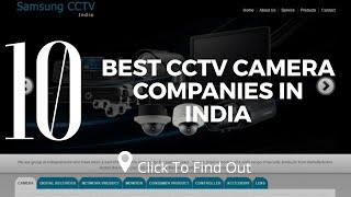 Top 10 Best CCTV Camera Companies In India