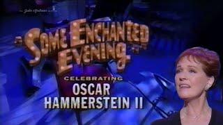 Some Enchanted Evening Celebrating Oscar Hammerstein II 1995