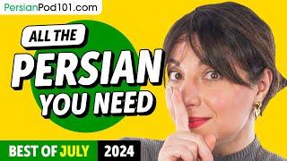 Your Monthly Dose of Persian - Best of July 2024