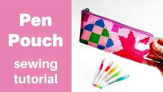 Pen Pouch Sewing Tutorial