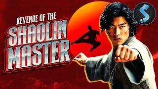 Fighting Injustice with Fists of Fury  Kung Fu  Full Movie  Revenge Of The Shaolin Master