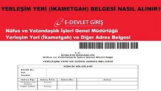 #E-Devlet Yerleşim Yeri İkametgah Belgesi Nasıl Alınır ?