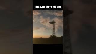 UFO Over Santa Clarita