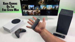 You Can Now Play Xbox Games On The Fire Stick Max