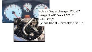 Peugeot 406 V6 Rotrex Supercharger - 0-190 kmh - low boost