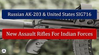 Russian AK-203 & United States SIG716 For Indian Armed Force  Kalashnikov  SIG Sauer  IRRPL