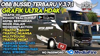 UPDATE OBB BUSSID V3.7.1  GRAFIK ULTRA HD4K  COCOK BUAT RAM 4-8GB 