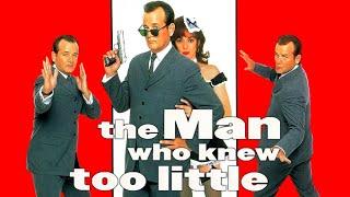 Bill Murray The Man Who Knew Too Little Trailer