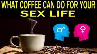 WHAT COFFEE CAN DO FOR YOUR SEX LIFE - Dr Alan Mandell DC