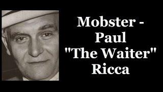 Mobster - Paul The Waiter Ricca