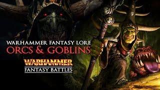 Warhammer Fantasy Lore Orcs and Goblins - Total War Warhammer 2