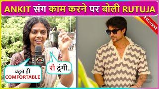 Rutuja Bagwe Reacts On Her Bond With Ankit Gupta Says Jab Actor Achcha... Maati Se Bandhi Dor