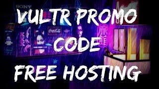 Vultr Promo Code $100 + 4 FREE MONTHS HOSTING