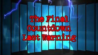 The Final Countdown - Climate  Last Warning  RMX  