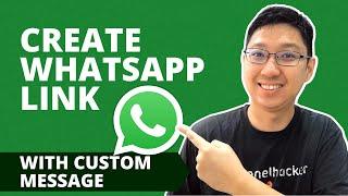 How To Create Your Own WhatsApp Link With Custom Message  WhatsApp Link Generator