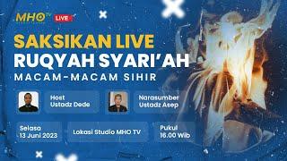 LIVE KAJIAN RUQYAH SYARIAH  MACAM-MACAM SIHIR  USTADZ ASEP DAN USTADZ DEDE 