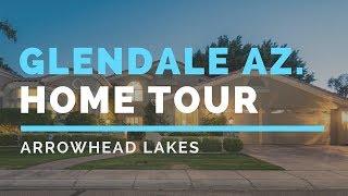 Arrowhead Lakes Glendale AZ. Home Tour