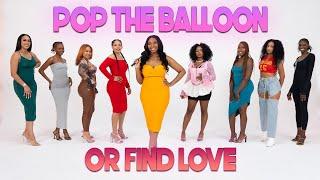 Ep 7 Pop The Balloon Or Find Love  With Arlette Amuli