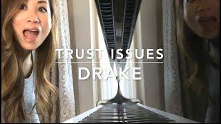 DRAKE - Trust Issues Piano Cover by MUI