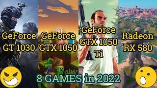 GT 1030 vs GTX 1050 vs 1050 Ti vs RX 580 = 8 GAMES in 2022
