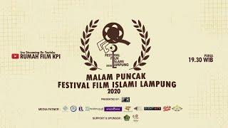 MALAM ANUGERAH FESTIVAL FILM ISLAMI LAMPUNG 2020
